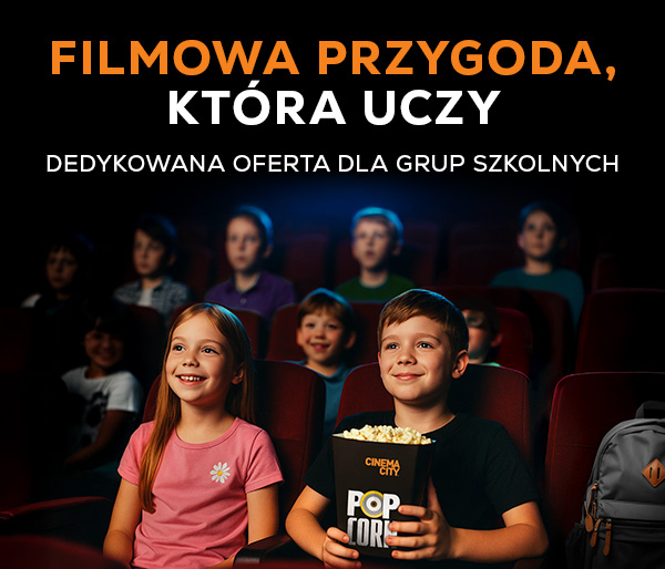 OFERTA DLA GRUP SZKOLNYCH