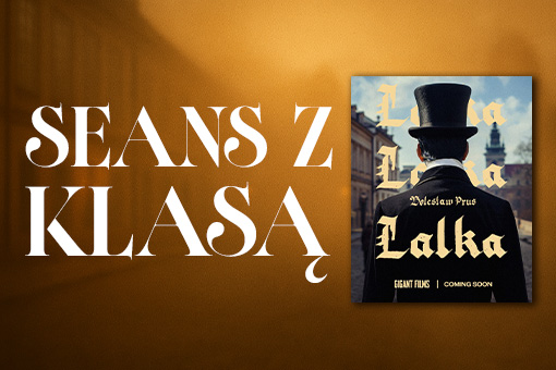 „Lalka” wraca na wielki ekran. Edukacyjne seanse dla szkół w Cinema City już od 30 września